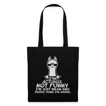 Lama Alpaca Not Funny Just Mean People Think Joke - Tote Bag - black - Front