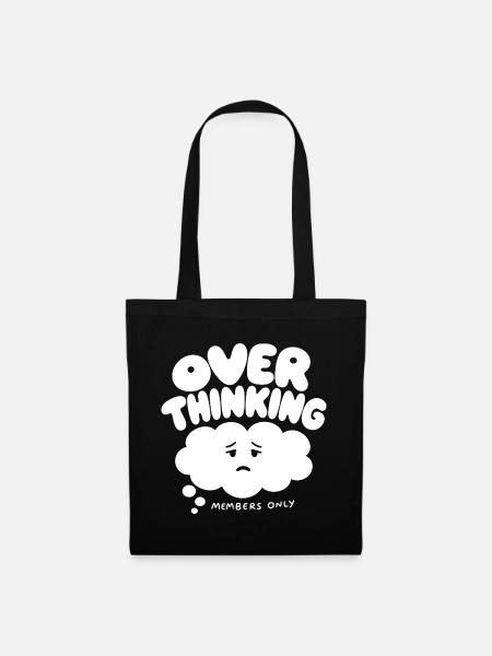 Overthinking Club Members Only – Grübler Humor - Stoffbeutel - Schwarz