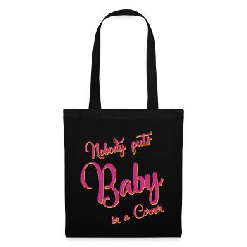 nobody puts baby in a corner - Stoffbeutel - Schwarz - Vorne