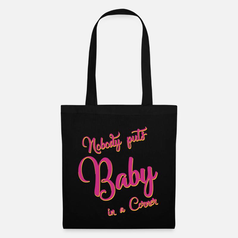 nobody puts baby in a corner - Stoffbeutel - Schwarz
