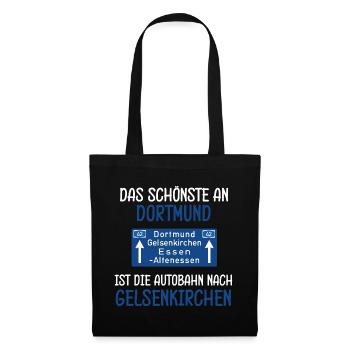 Gelsenkirchen Autobahn Schalker Spruch - Stoffbeutel - Schwarz - Vorne