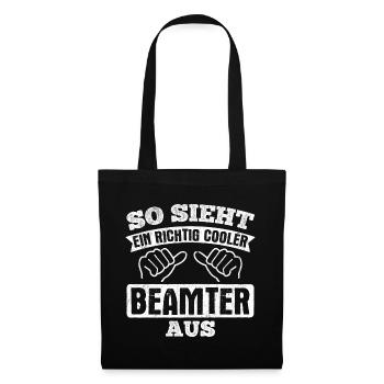 So Sieht Cooler Beamter Aus Beamter - Stoffbeutel - Schwarz - Vorne