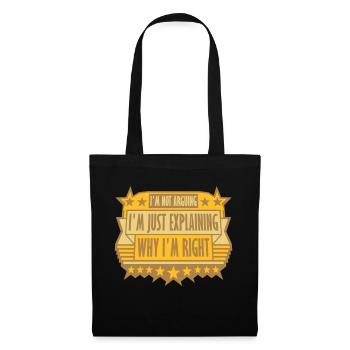 I m not arguing - Tote Bag - black - Front
