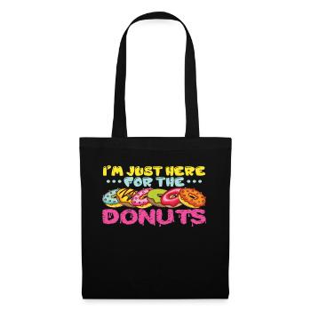 Je suis juste ici pour les Beignets - Sac en tissu - noir - Devant