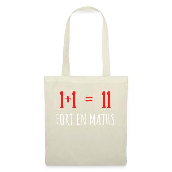 1 plus 1 égal à 11 humour équation fort en maths - Sac en tissu - nature - Devant