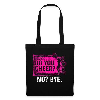 Do You Cheer No Bye Gymnast Cheerleader Cheerleadi - Stoffbeutel - Schwarz - Vorne