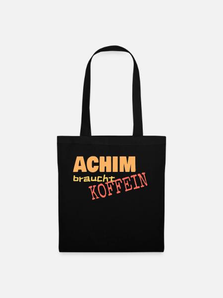 Cafe Achim braucht Koffein - Stoffbeutel - Schwarz