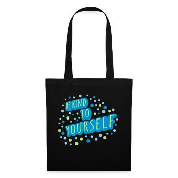 be kind to yourself - Tote Bag - black - Front