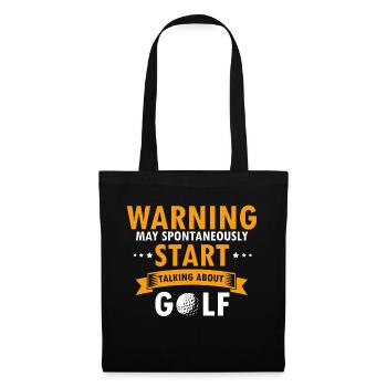 Avertissement peut spontanément commencer à parler de golf - Sac en tissu - noir - Devant