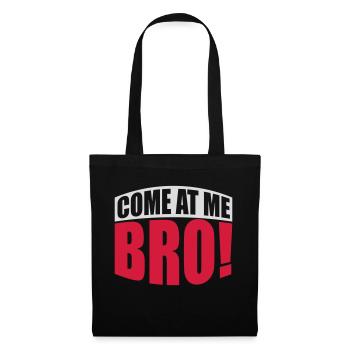 Viens à moi bro - Sac en tissu - noir - Devant
