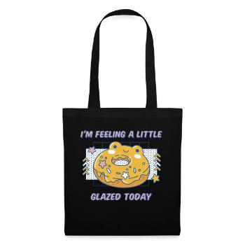 I'm Feeling A Little Glazed Today Funny Doughnuts - Stoffbeutel - Schwarz - Vorne