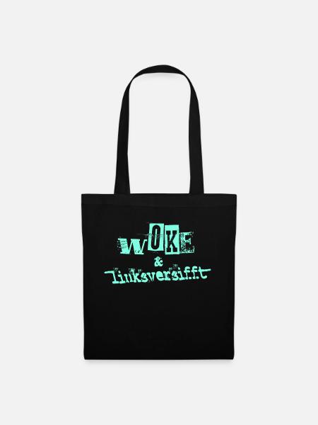 Selbstironie: WOKE & linksversifft - Stoffbeutel - Schwarz