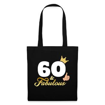60 and Fabulous - Tote Bag - black - Front