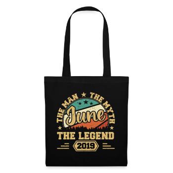 June 2019 The Man, The Myte, The legend, Juni 2019 - Stoffbeutel - Schwarz - Vorne