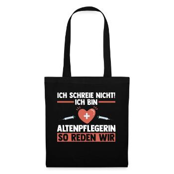 Pflege Pflegekraft AltenPflegerinin - Stoffbeutel - Schwarz - Vorne
