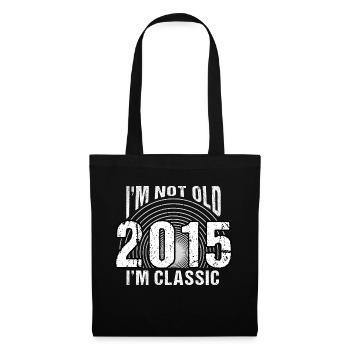 Vintage 2015 Retro 9 Years Old - I'm Not Old, I'm - Tote Bag - black - Front