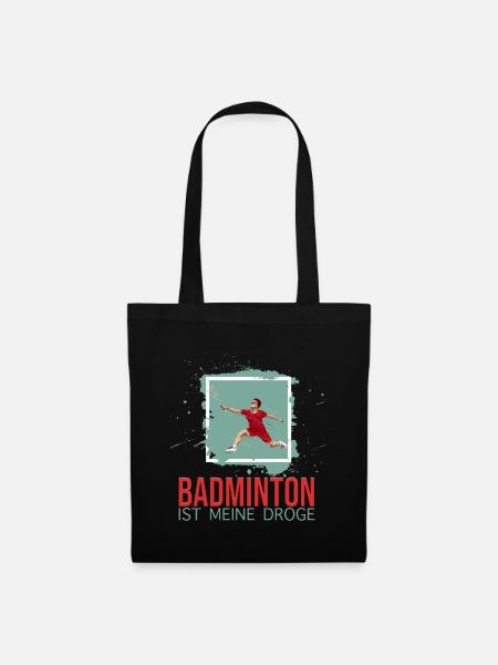 Badminton ist meine Droge - Stoffbeutel - Schwarz