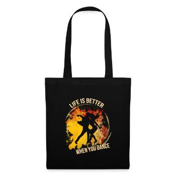 Life is better when you dance - Stoffbeutel - Schwarz - Vorne