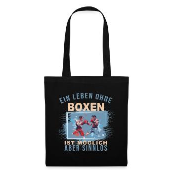 Ein Leben ohne Boxen ist möglich, aber Sinnlos - Stoffbeutel - Schwarz - Vorne