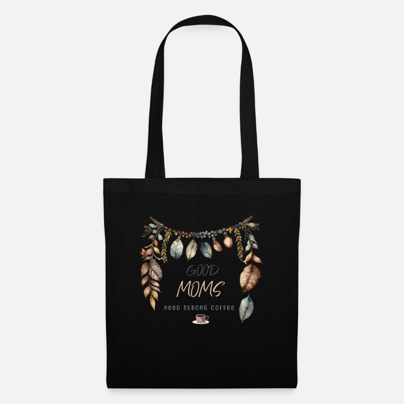 Good Moms need strong Coffee, Boho design - Stoffbeutel - Schwarz