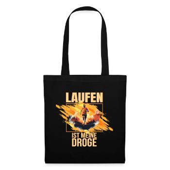 Laufen ist meine Droge - Stoffbeutel - Schwarz - Vorne