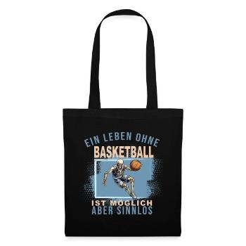 Ein Leben ohne Basketball ist möglich... - Stoffbeutel - Schwarz - Vorne
