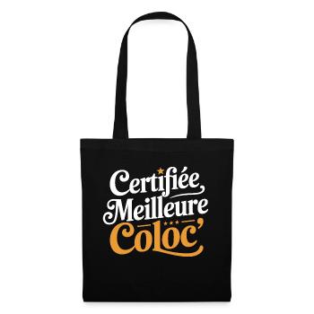 Certifiée meilleure coloc' - Sac en tissu - noir - Devant