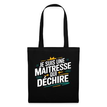 Je suis une maîtresse qui déchire - Sac en tissu - noir - Devant