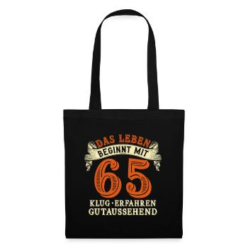 La vie commence à 65 ans pour votre 65e anniversaire - Sac en tissu - noir - Devant