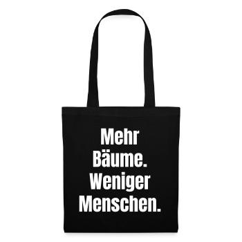 More trees, fewer people - Tote Bag - black - Front
