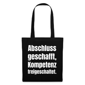Graduation completed - competence unlocked - Tote Bag - black - Front