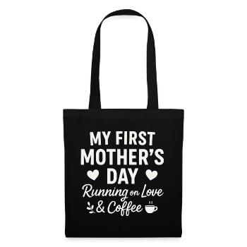 First Mother's Day Humor Mom Gift Idea Family - Tote Bag - black - Front