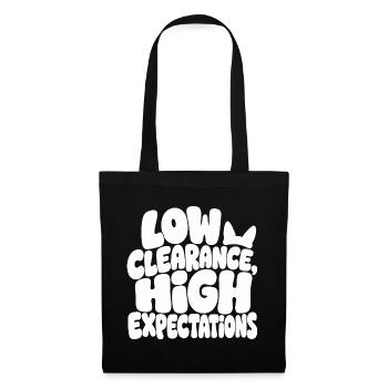 Hundehumor – Low Clearance High Expectations - Stoffbeutel - Schwarz - Vorne