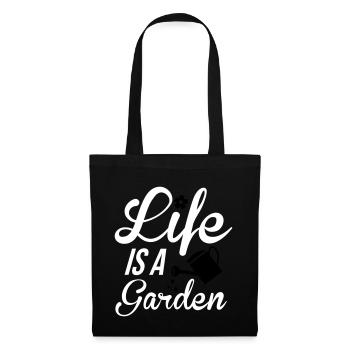Life is a Garden - Stoffbeutel - Schwarz - Vorne