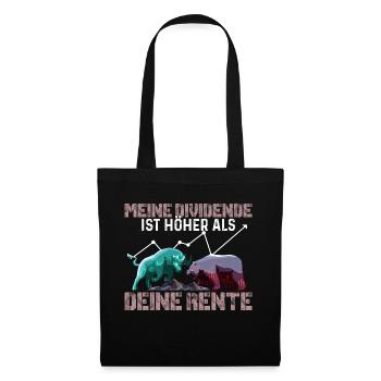 Meine Dividende Ist Höher Als Deine Rendite Aktion - Stoffbeutel - Schwarz - Vorne