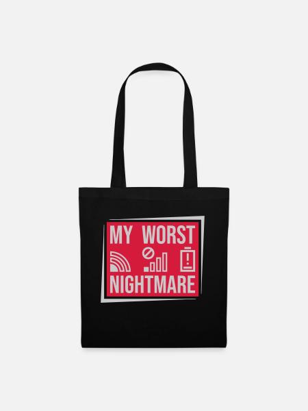 Schild my worst nightmare - Stoffbeutel - Schwarz