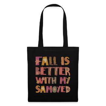 Fall is better with Samojede Dog Autumn Grateful - Tote Bag - black - Front