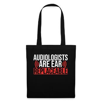 Audiologists Are Ear Replaceable Funny - Tote Bag - black - Front