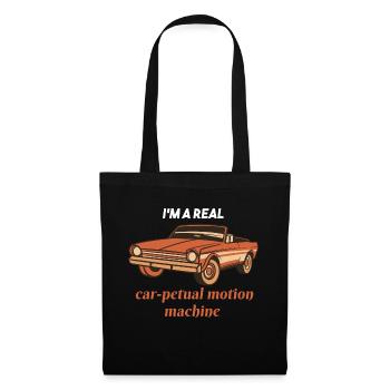 I'm A Real CAR-Petual Motion Machine Retro Car - Stoffbeutel - Schwarz - Vorne