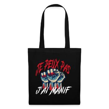 j'peux pas j'ai manif cadeau anniversaire humour - Sac en tissu - noir - Devant