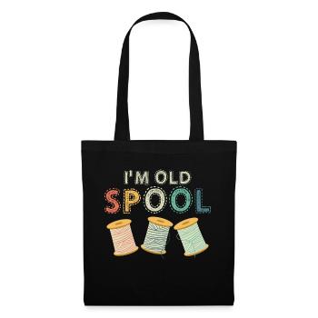 I'm Old Spool Sewing Machine Crafting - Tote Bag - black - Front