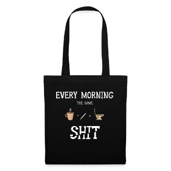 Same Shit EveryDay - Stoffbeutel - Schwarz - Vorne