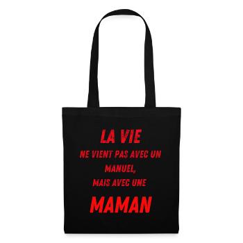 La vie vient pas avec un manuel, mais une maman - Sac en tissu - noir - Devant