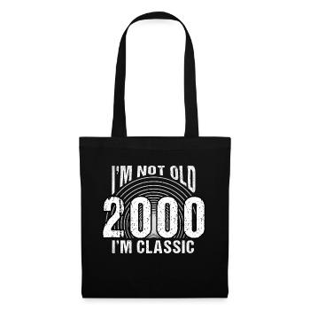 Ich bin nicht alt, ich bin Klassik , Jahrgang 2000 Retro 24 - Stoffbeutel - Schwarz - Vorne