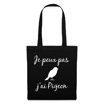 Je Peux Pas J ai Pigeon - Sac en tissu - noir - Devant