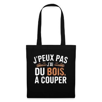 I Can'tI Have Wood To Cut - Tote Bag - black - Front