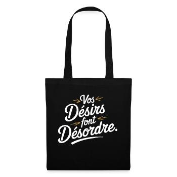 Vos désirs font désordre - Sac en tissu - noir - Devant