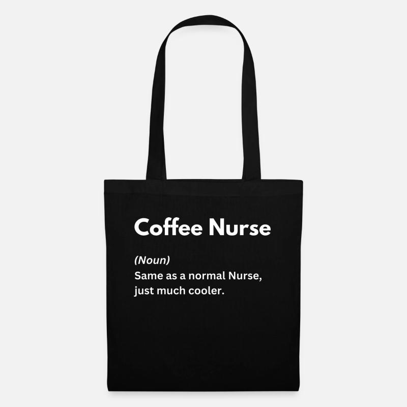 Kaffee Krankenschwester wie normale Krankenschwester, nur viel cooler - Stoffbeutel - Schwarz