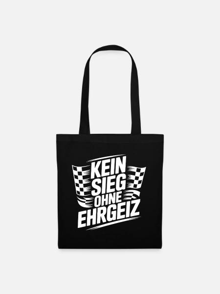 Kein Sieg ohne Ehrgeiz - Stoffbeutel - Schwarz