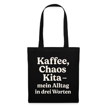 Kaffee Chaos Kita (hellbeige) - Stoffbeutel - Schwarz - Vorne
